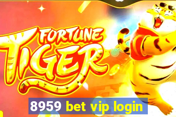 8959 bet vip login